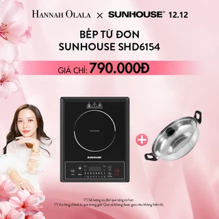 [Hannah 12/12] Bếp từ đơn Sunhouse SHD6154 - Công suất 2000W - 8 chế độ nấu - 10 mức nhiệt - Bảo hành 12 tháng