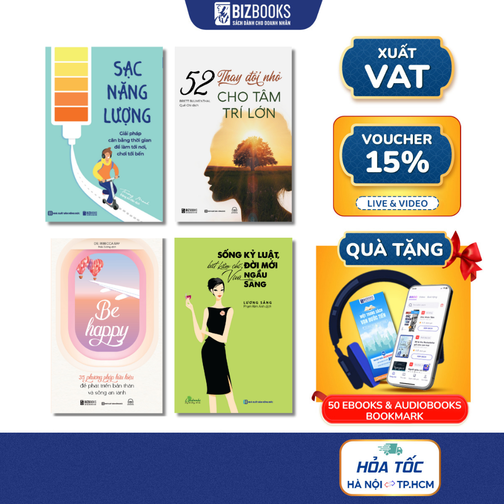 Sách Be Happy, 52 Thay Đổi Nhỏ Cho Tâm Trí Lớn, Sạc Năng Lương, Sống Kỷ Luật Đời Mới Ngầu Sang