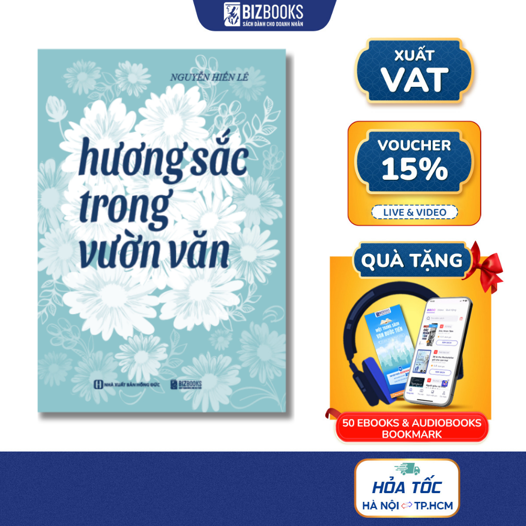 Sách Hương Sắc Trong Vườn Văn Nguyễn Hiến Lê - Hướng Dẫn Người Viết Văn Rèn Luyện Tay Nghề