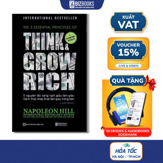 Sách Nghĩ Giàu Làm Giàu - 5 Nguyên Tắc Vàng Đánh Thức Khao Khát Làm Giàu Trong Bạn - Napoleon Hill