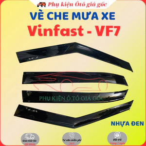 Vè che mưa xe Vinfast VF7 - Nhựa thái đen dày dặn cao cấp che nắng, chống nước tràn vào xe ngày mưa gió giá 1 bộ.