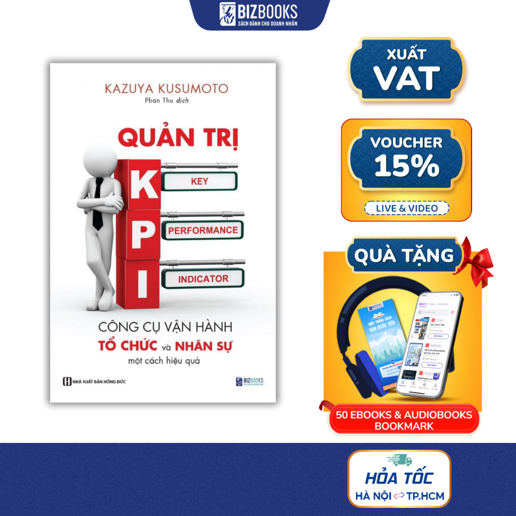 Sách Quản Trị Kpi: Công Cụ Vận Hành Và Tổ Chức Nhân Sự Một Cách Hiệu Quả - Xây Dựng Kpi Cho Doanh Nghiệp