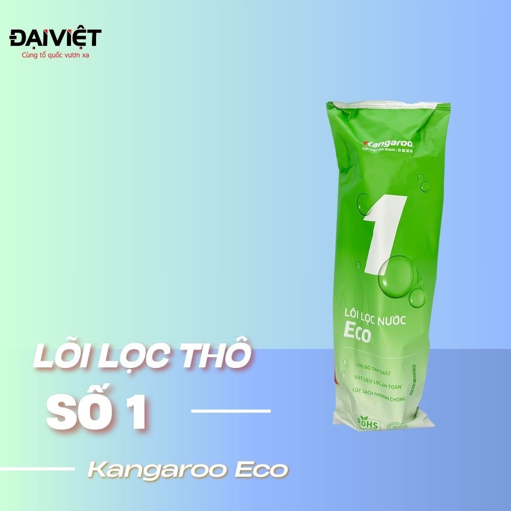 Combo 3 Lõi Lọc Thô số 123 Kangaroo ECO chính hãng