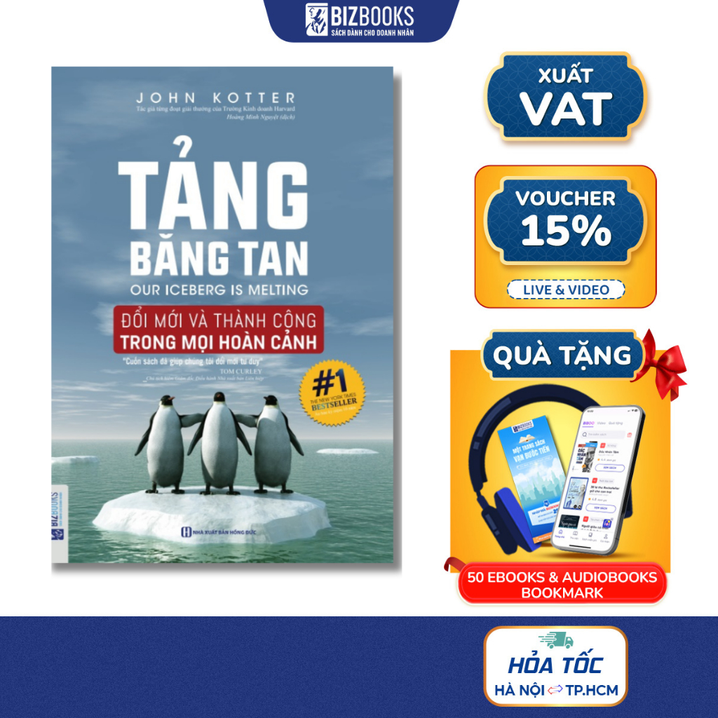 BIZBOOKS - Sách - Tảng Băng Tan: Đổi Mới Và Thành Công Trong Mọi Hoàn Cảnh(BIZBOOKS - Sách Tái Bản 2020)