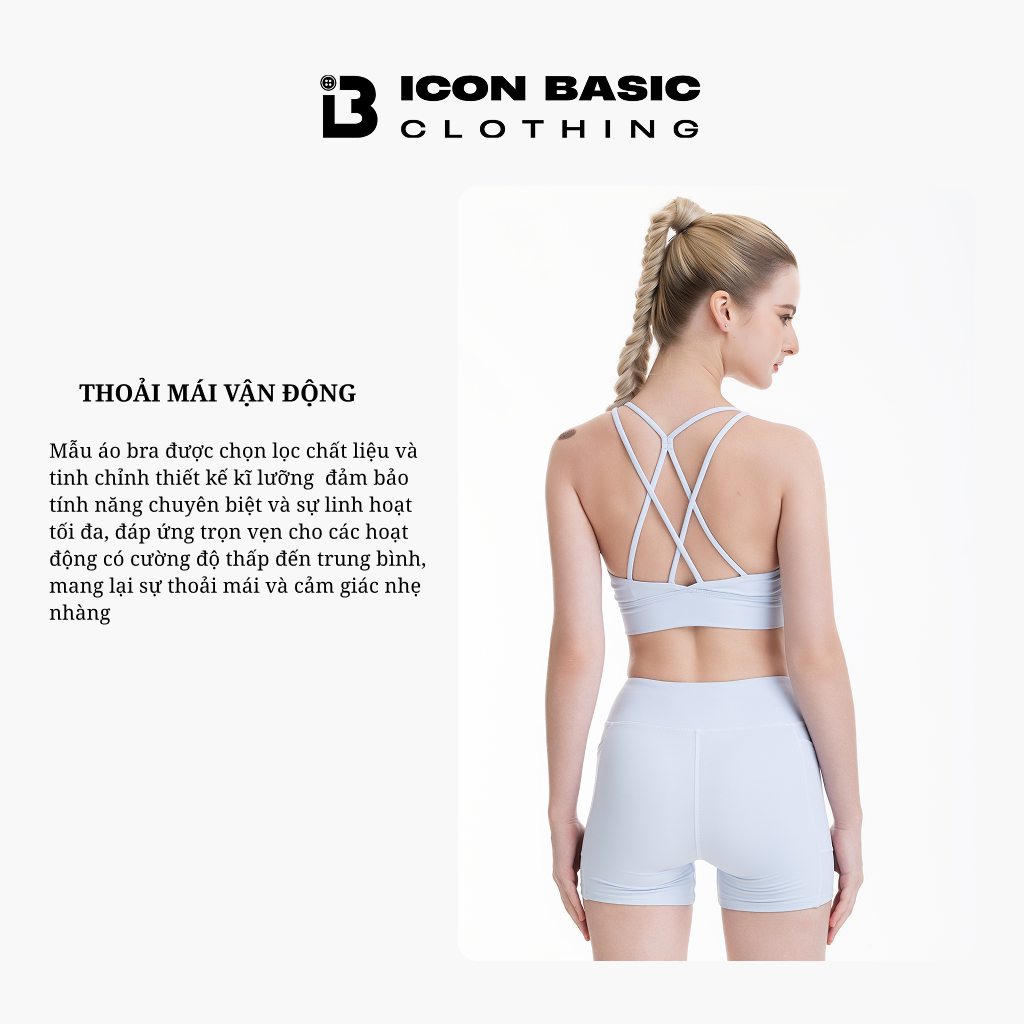 Áo Bra Thể Thao BASIC BRA mềm mại, tôn dáng - ICON BASIC