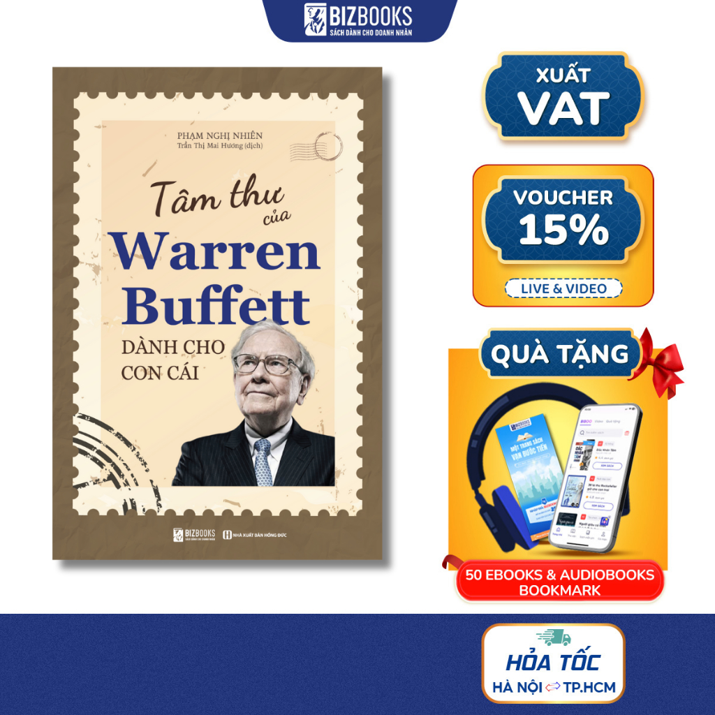 Sách Tâm Thư Của Warren Buffett Dành Cho Con Cái - Tìm Ra Giá Trị Và Ý Nghĩa Thực Sự Của Cuộc Sống - Bizbooks