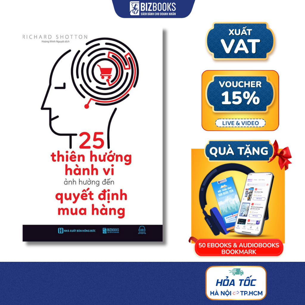 SÁCH 25 Thiên Hướng Hành Vi Ảnh Hưởng Đến Quyết Định Mua Hàng – Khoa Học Hành Vi Trong Marketing