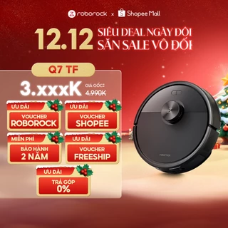 Roborock Q7 TF robot hút bụi lau nhà | Phiên bản Quốc tế | Bảo hành 2 năm