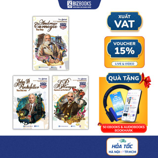 Combo 3 Cuốn Sách Đại Tư Bản Mỹ: John D.Rockerfeller, J.P Morgan, Andrew Carnegie - Những Tài Phiệt Chi Phối Nước Mỹ