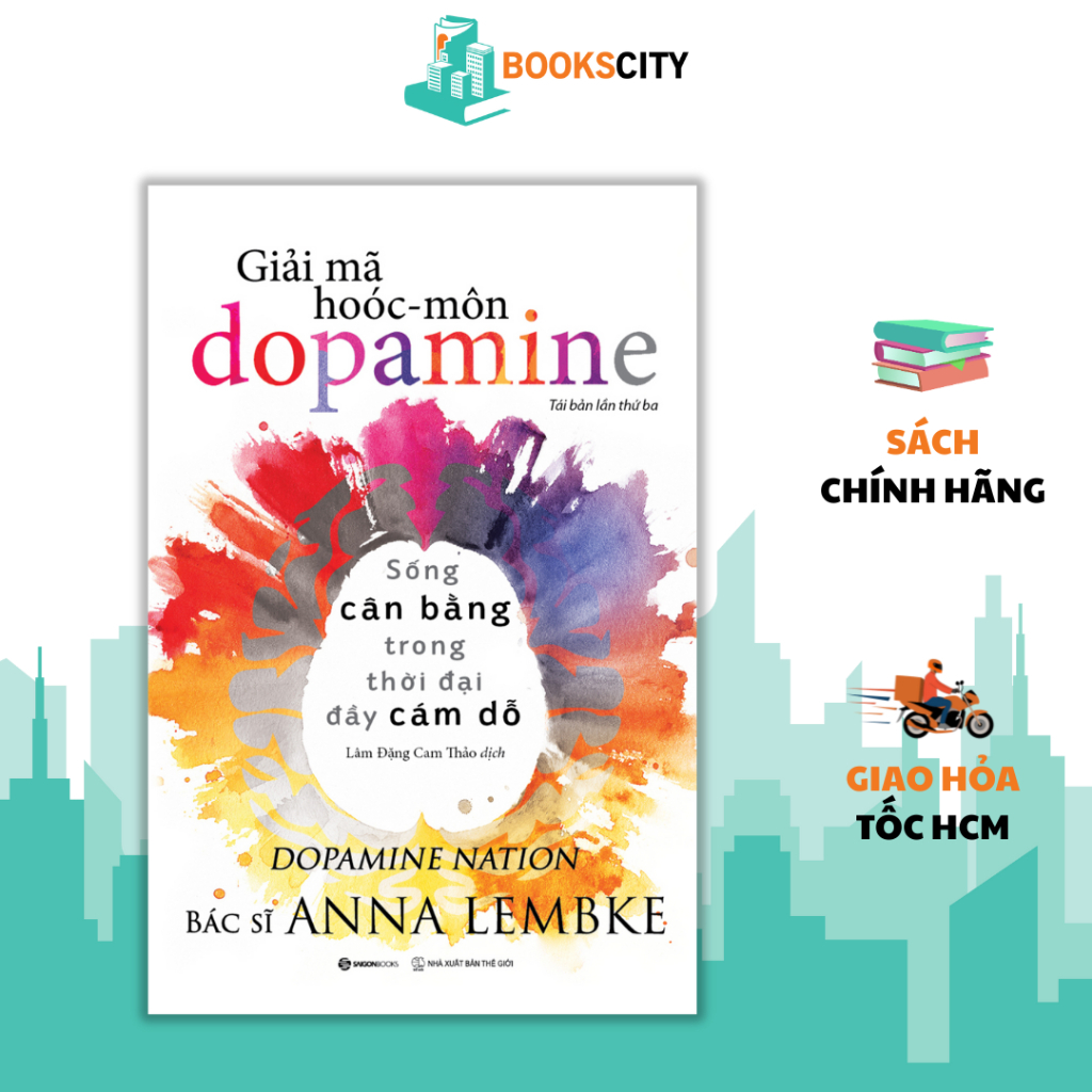 Sách - Giải Mã Hoóc-môn Dopamine,Giận