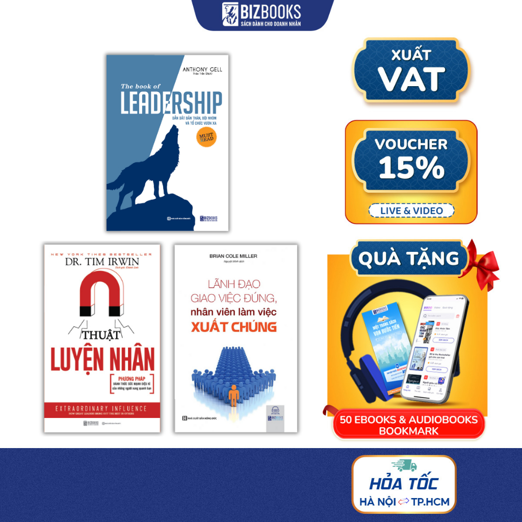 Bộ 3 Cuốn Sách Lãnh Đạo: Làm Sếp Đừng Giỏi Tất Cả, Chỉ Cần Lãnh Đạo Giỏi