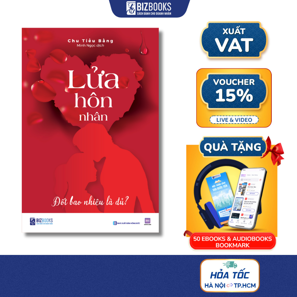 Sách Lửa Hôn Nhân: Đốt Bao Nhiêu Là Đủ, Giữ Lửa Tình Yêu & Hạnh Phúc Gia Đình