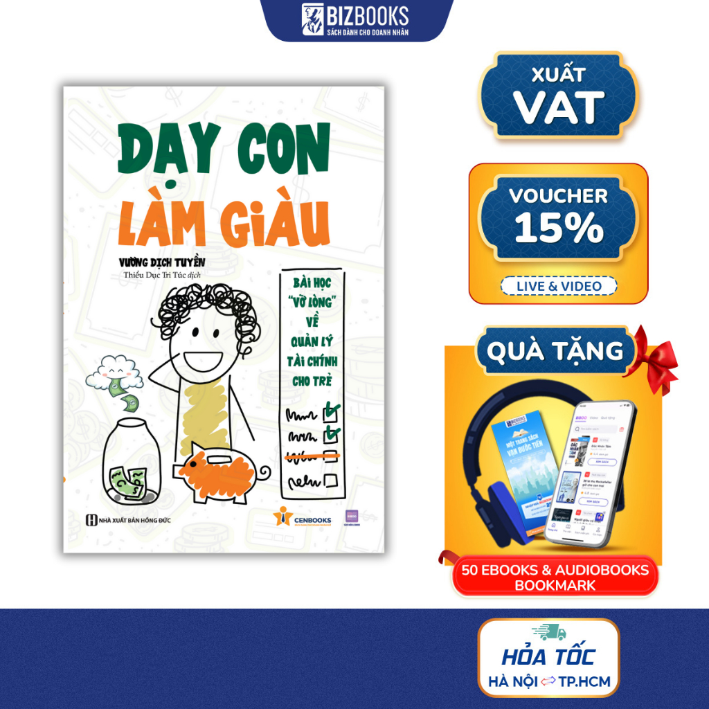 Sách Dạy Con Làm Giàu: Bài Học “Vỡ Lòng” Về Quản Lý Tài Chính Cho Trẻ - Bizbooks