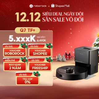 Roborock Q7 TF + robot hút bụi lau nhà | Lực hút 10.000 Pa | Tự động đổ rác | Bảo hành 2 năm