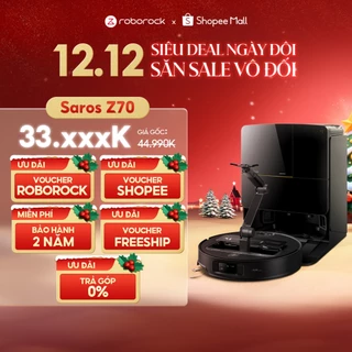 Roborock Saros Z70 robot hút bụi lau nhà | Cánh tay OmniGrip | Lực hút 22000Pa | Bảo hành 2 năm