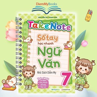 Sách Takenote Sổ tay học nhanh Ngữ Văn lớp 7 ( Dùng Chung Các Bộ Sách) 92 Trang