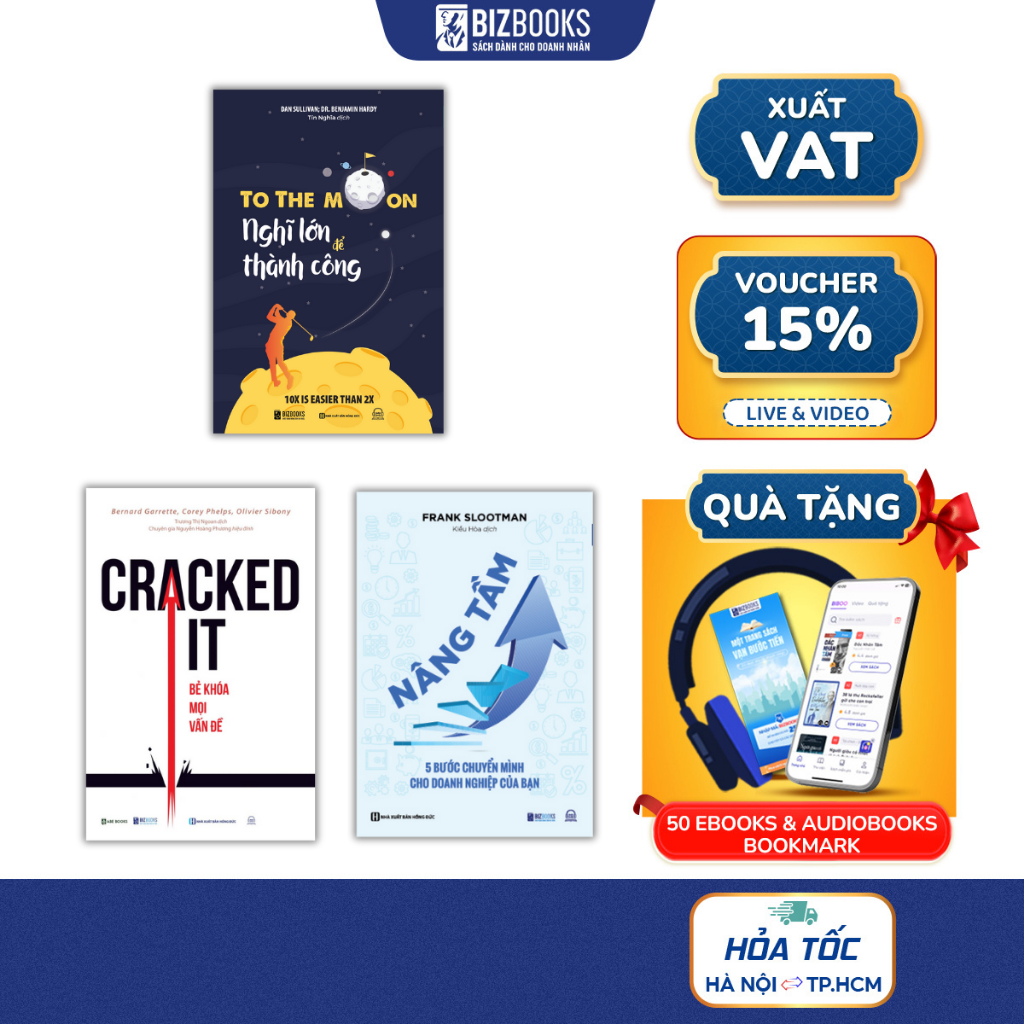 Sách Nâng tầm, 5 bước chuyển mình cho doanh nghiệp, Bẻ khóa mọi vấn đề, Nghĩ lớn để thành công To the moon