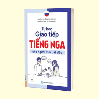Sách - Tự Học Giao Tiếp Tiếng Nga Cho Người Mới Bắt Đầu