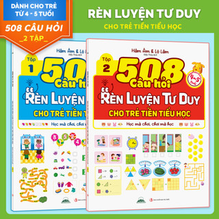 Sách - 508 Câu Hỏi Rèn Luyện Tư Duy Cho Trẻ Tiền Tiểu Học (Dành Cho Trẻ 4-5 Tuổi) – Bộ 2 Tập
