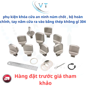 phụ kiện khóa cửa an ninh núm chốt , bộ hoàn chỉnh, tay nắm cửa ra vào bằng thép không gỉ 304
