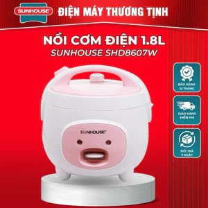 NỒI CƠM ĐIỆN SUNHOUSE Dung tích 1,2L SHD8217W và 1,8 lít 8602W hàng chính hãng bao lỗi 1 đổi 1