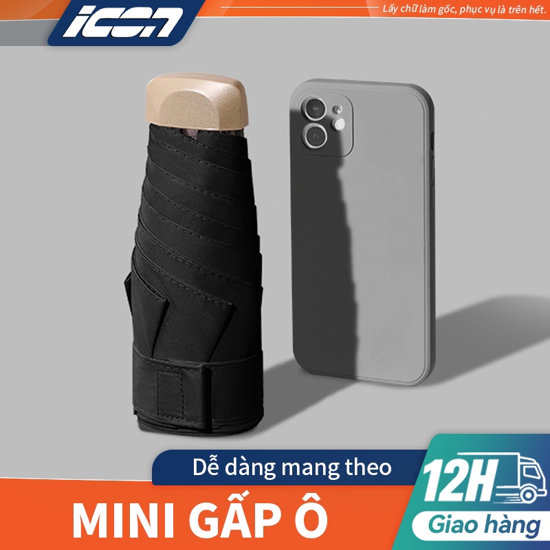 Ô Dù Mini ICON - Ô Che Nắng Chống UV, Thiết Kế Siêu Tiện Lợi Mang Theo, Gọn Nhẹ Cho Mọi Chuyến Đi