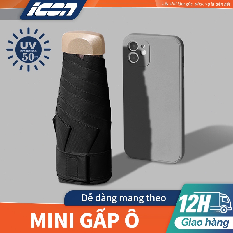 Ô Dù Mini ICON - Ô Che Nắng Chống UV, Thiết Kế Siêu Tiện Lợi Mang Theo, Gọn Nhẹ Cho Mọi Chuyến Đi