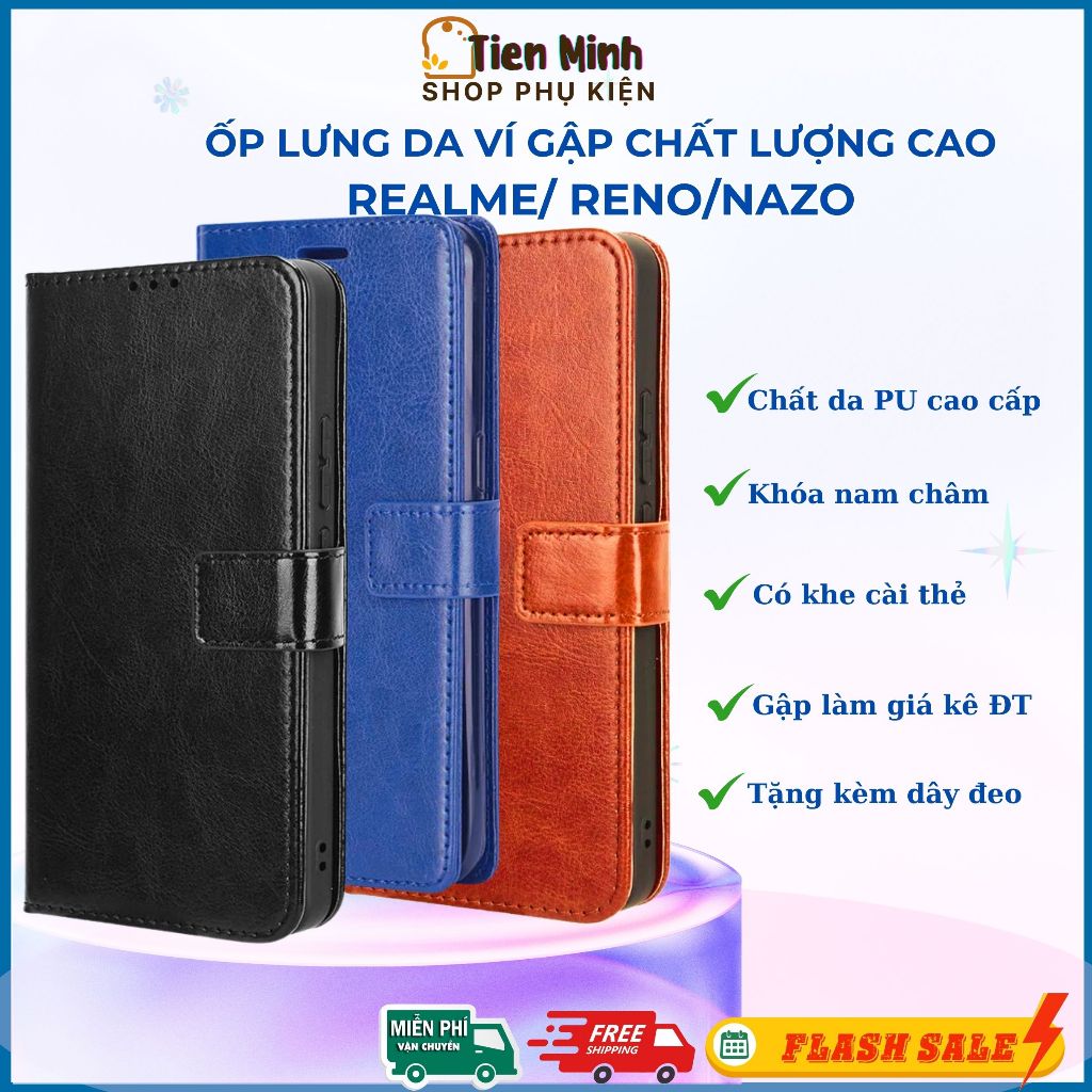 Ôp Lưng Bao Da Ví Lật OPPO REALME RENO NAZO. Hai Mặt Chất Lượng Cao, Khóa Nam Châm, Đủ Các Mã