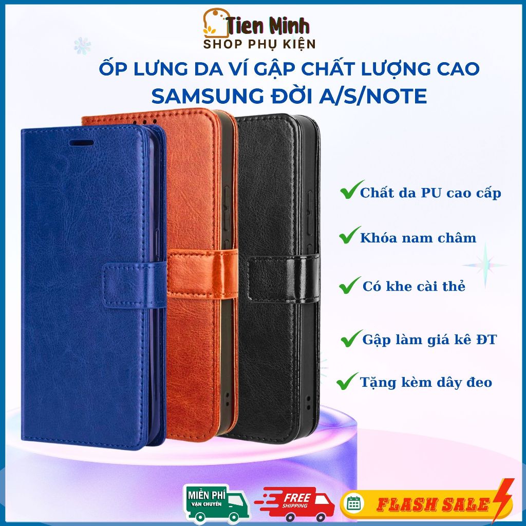 Ốp Lưng Bao Da Ví Lật SAMSUNG Đời A/ S/ Note. Hai Mặt Chất Lượng Cao, Khóa Nam Châm, Đẹp Tiện Dụng