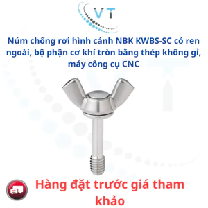 Núm chống rơi hình cánh NBK KWBS-SC có ren ngoài, bộ phận cơ khí tròn bằng thép không gỉ, máy công cụ CNC