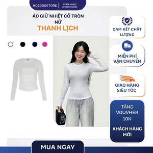 Áo thun Giữ Nhiệt nữ cổ tròn ôm gọn,chất liệu gân tăm co giãn, thanh lịch,thời trang thu đông