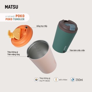 Ly Giữ Nhiệt POKO MATSU 350ml –Thép Không Gỉ 304 Cao Cấp, Giữ Nhiệt Lâu, Thiết Kế Gọn