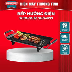 BẾP NƯỚNG ĐIỆN KHÔNG KHÓI SUNHOUSE SHD4600_size to hàng chính hãng bao lỗi đổi