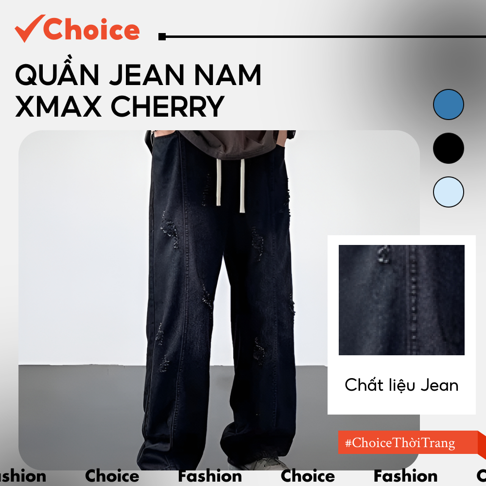 [New] [Choice] Quần Jean Nam Xmax Cherry - B133 Loang, Rách, Ống Rộng, Dáng Suông Cạp Chun Dây Rút Co Giãn