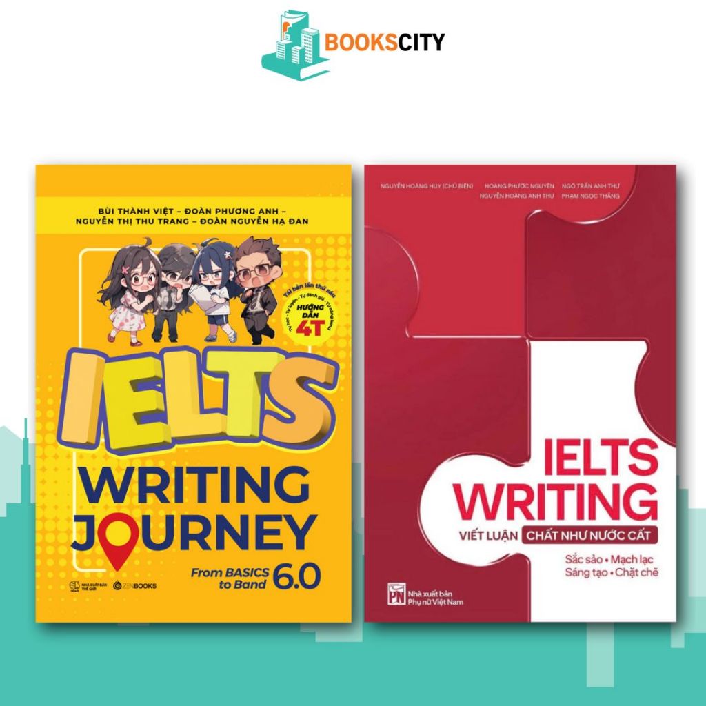Combo Sách - IELTS Writing Viết Luận Chất Như Nước Cất & IELTS Writing 6.0 Từ Cơ Bản Đến Nâng Cao
