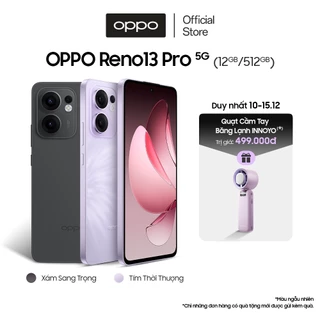 Điện thoại OPPO Reno13 Pro 12GB/512GB | Mượt mà thời thượng | Kháng nước kháng bụi - Hàng chính hãng