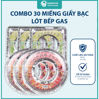Combo 30 miếng giấy bạc lót bếp gas bền nhẹ chống cháy xém bảo vệ bếp sạch gọn dễ vệ sinh sau khi nấu