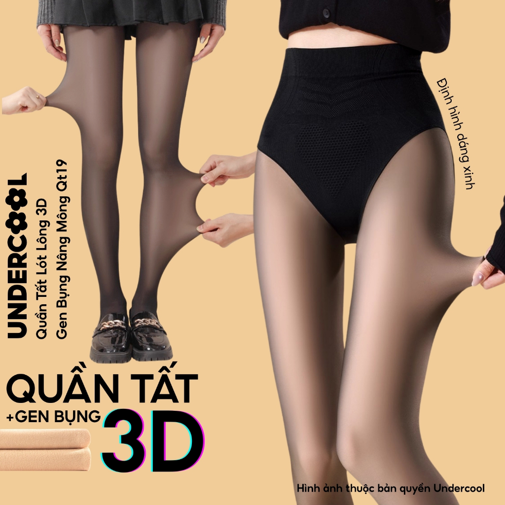 Quần Tất 3D Che Khuyết Điểm Lót Lông UNDERCOOL Gen Bụng Thon Chân 3 in 1 Nâng Mông Siêu Dai Giữ Nhiệt QT19