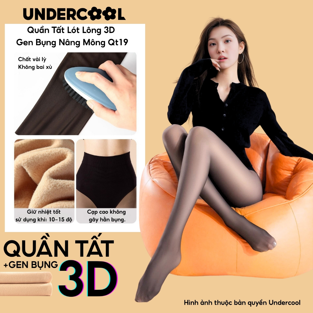 Quần Tất 3D Che Khuyết Điểm Lót Lông UNDERCOOL Gen Bụng Thon Chân 3 in 1 Nâng Mông Siêu Dai Giữ Nhiệt QT19