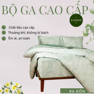 Bộ Chăn Ga Everon EPT26015 MONSTERA Mềm Mịn Thoáng Khí, Họa Tiết Lá Xanh Mát, Bộ Ga Giường 4 Mùa