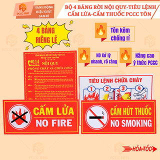 Bộ 4 Bảng Nội Quy Tiêu Lệnh PCCC- Cấm Lửa,Cấm Thuốc | Bằng Tôn/Tole chống rỉ, dán tường