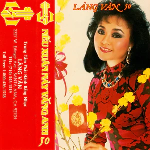 Băng Cassette Nếu Xuân Này Vắng Anh - Nhiều Ca Sĩ