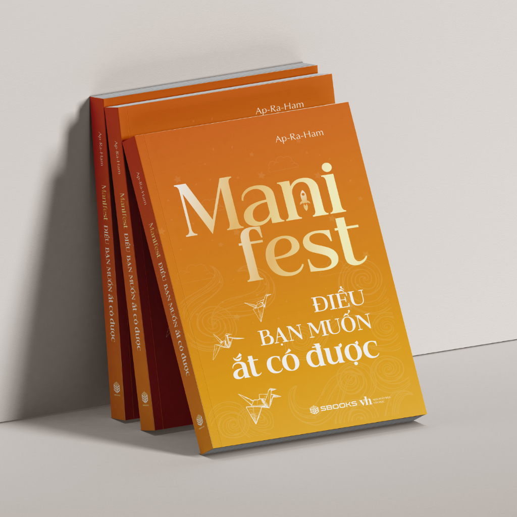 Sách - Manifest - Điều Bạn Muốn Ắt Có Được - SBOOKS