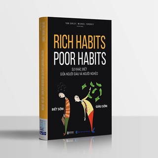 Sách - Rich habits, poor habits - Sự khác biệt giữa người giàu và người nghèo