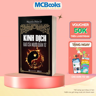 Sách - Kinh Dịch - Đạo Của Người Quân Tử Nguyễn Hiến Lê - Sách Triết Lý Và Kinh Nghiệm Hàng Ngàn Năm Của Văn Minh Á Đông