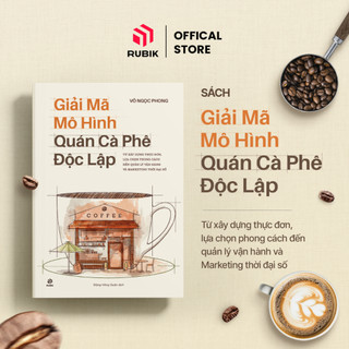 Sách - Giải Mã Mô Hình Quán Cà Phê Độc Lập