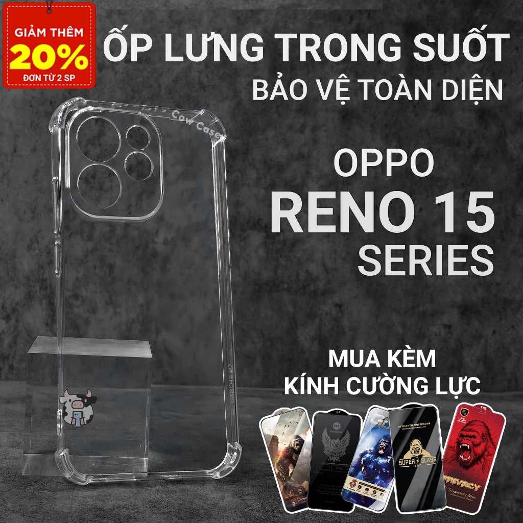 Ốp lưng Oppo Reno 15, 15 Pro, 15F, 15C 5G Cowcase trơn trong suốt | Ốp điện thoại Oppo dẻo bảo vệ camera đt toàn diện