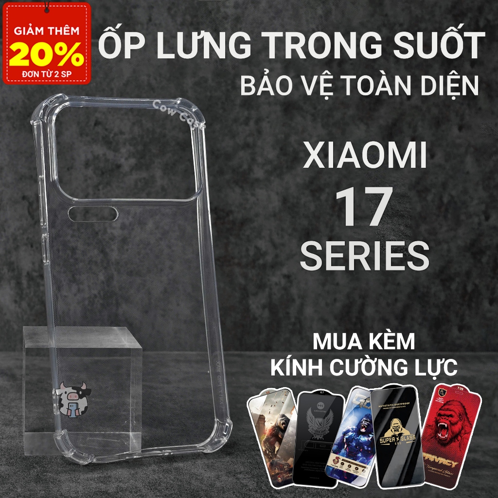 Ốp lưng Xiaomi 17 Ultra/Pro Max, 17 5G Cowcase trơn trong suốt | Ốp điện thoại Xiaomi dẻo bảo vệ camera đt toàn diện