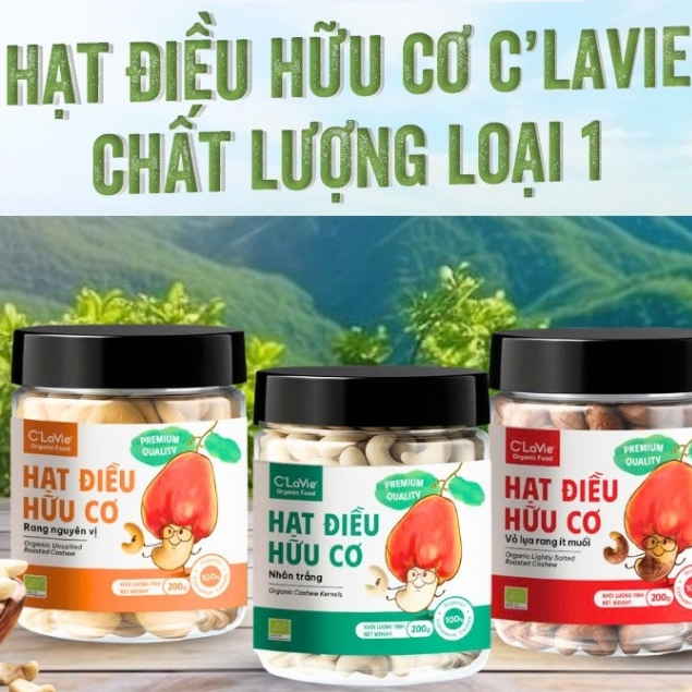 Hạt điều hữu cơ C'LaVie Organic Roasted Cashew Kernels 200g