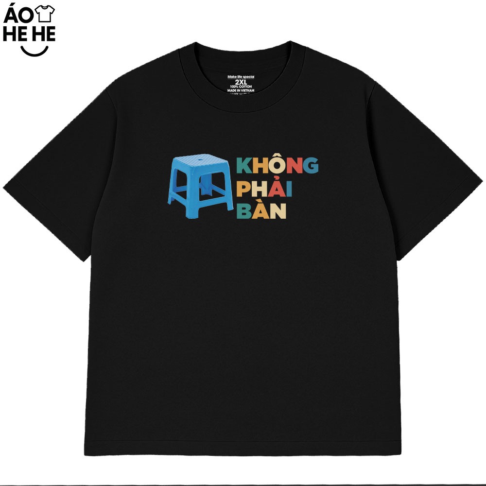 Áo Chữ Hài Hước Không Phải Bàn Câu Nói Text Văn Phòng Công Sở Form Rộng Cotton 230gsm